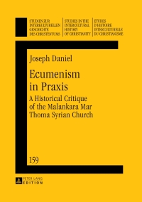 Omslagafbeelding: Ecumenism in Praxis 1st edition 9783631654804