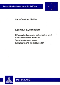 Immagine di copertina: Kognitive Dysphasien 1st edition 9783631552773