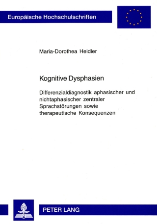 Imagen de portada: Kognitive Dysphasien 1st edition 9783631552773