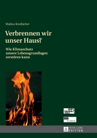 Cover image: Verbrennen wir unser Haus? 1st edition 9783631618561