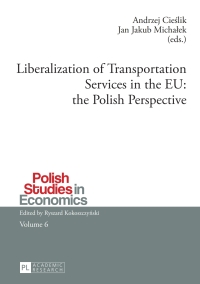 Immagine di copertina: Liberalization of Transportation Services in the EU: the Polish Perspective 1st edition 9783631655665