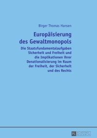 Cover image: Europaeisierung des Gewaltmonopols 1st edition 9783631653647