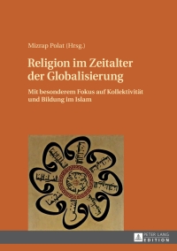 Cover image: Religion im Zeitalter der Globalisierung 1st edition 9783631655771