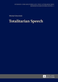 Cover image: Totalitarian Speech 1st edition 9783631629192