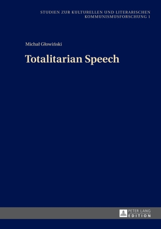 Cover image: Totalitarian Speech 1st edition 9783631629192
