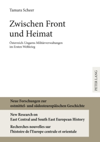 表紙画像: Zwischen Front und Heimat 1st edition 9783631587218