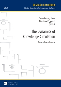 Imagen de portada: The Dynamics of Knowledge Circulation 1st edition 9783631655023