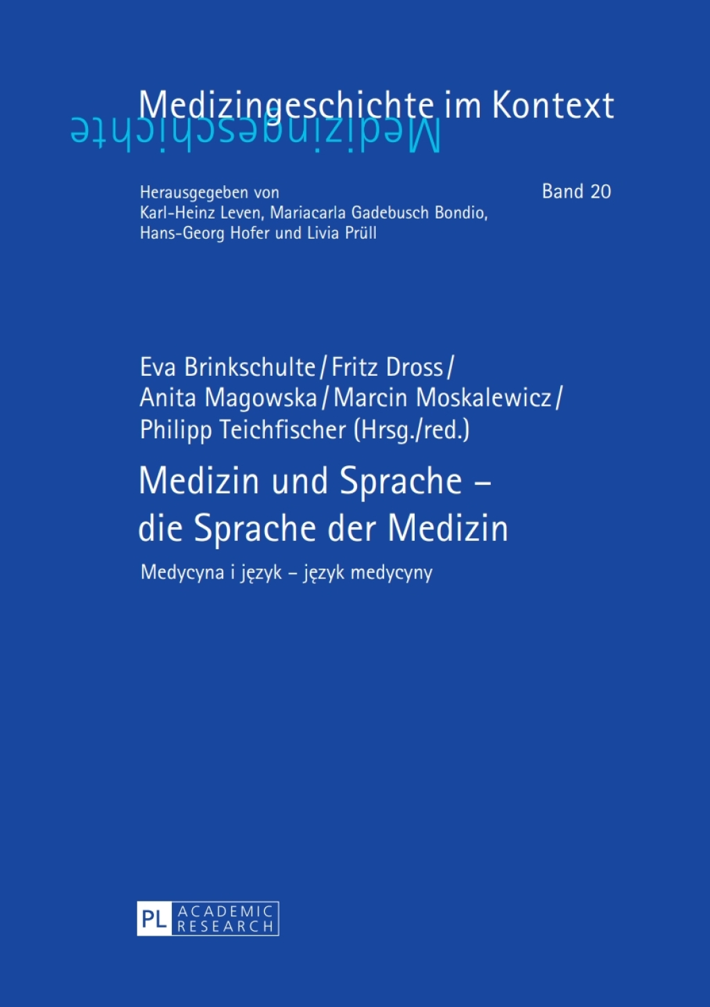 Medizin und Sprache – die Sprache der Medizin Medycyna i język – język medycyny 1st Edition