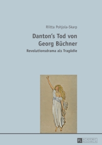 صورة الغلاف: Danton’s Tod von Georg Buechner 1st edition 9783631656006