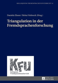 Omslagafbeelding: Triangulation in der Fremdsprachenforschung 1st edition 9783631655177