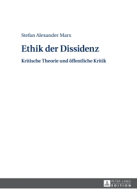 Cover image: Ethik der Dissidenz 1st edition 9783631656457