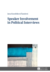 Immagine di copertina: Speaker Involvement in Political Interviews 1st edition 9783631656426