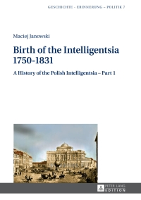 Cover image: Birth of the Intelligentsia – 1750–1831 1st edition 9783631623756