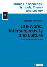 Immagine di copertina: Life-World, Intersubjectivity and Culture 1st edition 9783631656570