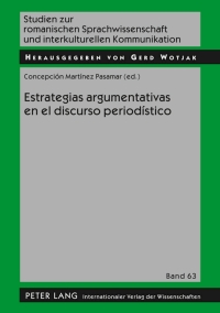 Imagen de portada: Estrategias argumentativas en el discurso periodístico 1st edition 9783631594230