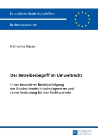 Imagen de portada: Der Betreiberbegriff im Umweltrecht 1st edition 9783631656631