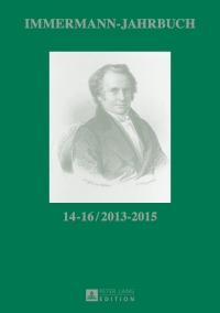 Cover image: Immermann-Jahrbuch 14–16 / 2013–2015 1st edition 9783631657447