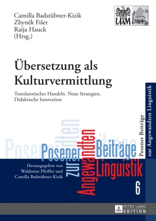 صورة الغلاف: Uebersetzung als Kulturvermittlung 1st edition 9783631657478