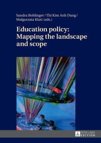 صورة الغلاف: Education policy: Mapping the landscape and scope 1st edition 9783631657515