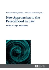 Imagen de portada: New Approaches to the Personhood in Law 1st edition 9783631656853