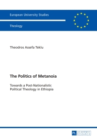 Cover image: The Politics of Metanoia 1st edition 9783631658505