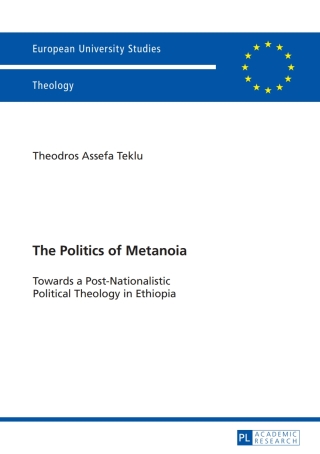 Immagine di copertina: The Politics of Metanoia 1st edition 9783631658505