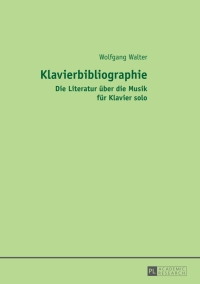 Cover image: Klavierbibliographie 1st edition 9783631657638