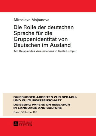 Cover image: Die Rolle der deutschen Sprache fuer die Gruppenidentitaet von Deutschen im Ausland 1st edition 9783631657652