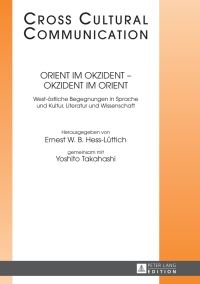 Imagen de portada: Orient im Okzident – Okzident im Orient 1st edition 9783631657669