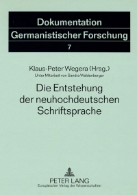 Cover image: Die Entstehung der neuhochdeutschen Schriftsprache 1st edition 9783631560648