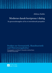 Immagine di copertina: Moderne dansk kortprosa i dialog 1st edition 9783631662120