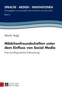 Cover image: Maedchenfreundschaften unter dem Einfluss von Social Media 1st edition 9783631662137