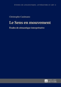 Cover image: Le Sens en mouvement 1st edition 9783631660140