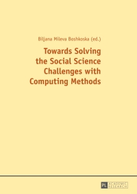 Imagen de portada: Towards Solving the Social Science Challenges with Computing Methods 1st edition 9783631660188