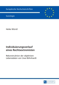 Cover image: Individuierungsverlauf eines Rechtsextremisten 1st edition 9783631660195