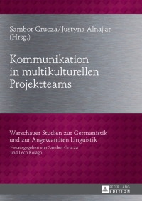 Imagen de portada: Kommunikation in multikulturellen Projektteams 1st edition 9783631660225
