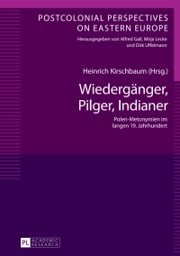 Cover image: Wiedergaenger, Pilger, Indianer 1st edition 9783631659120