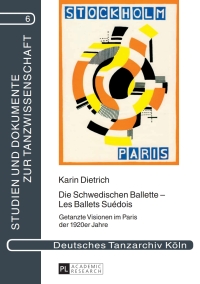 Omslagafbeelding: Die Schwedischen Ballette – Les Ballets Suédois 1st edition 9783631660287