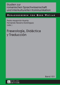 Cover image: Fraseología, Didáctica y Traducción 1st edition 9783631659205