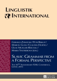 Imagen de portada: Slavic Grammar from a Formal Perspective 1st edition 9783631662465