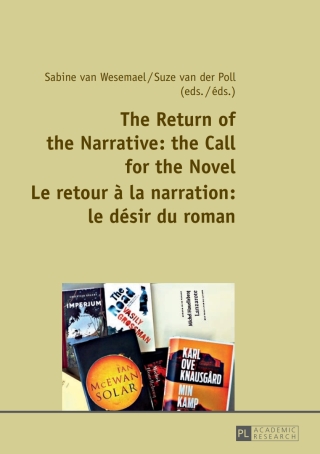 Cover image: The Return of the Narrative: the Call for the Novel- Le retour à la narration : le désir du roman 1st edition 9783631652107