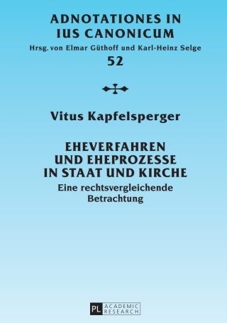 Cover image: Eheverfahren und Eheprozesse in Staat und Kirche 1st edition 9783631659380