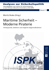 Cover image: Maritime Sicherheit – Moderne Piraterie 1st edition 9783631660539