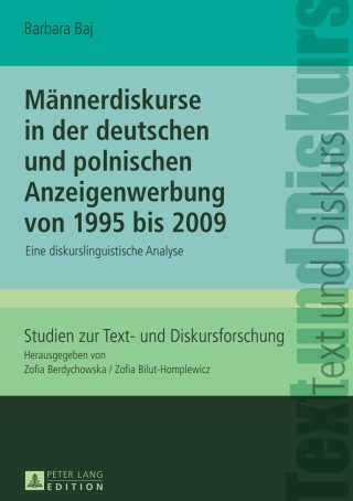 Cover image: Maennerdiskurse in der deutschen und polnischen Anzeigenwerbung von 1995 bis 2009 1st edition 9783631660546