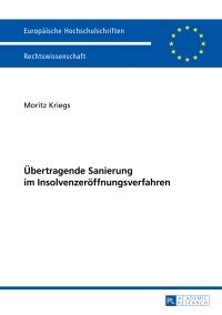 صورة الغلاف: Uebertragende Sanierung im Insolvenzeroeffnungsverfahren 1st edition 9783631659649