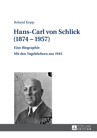 Cover image: Hans-Carl von Schlick (1874–1957) 1st edition 9783631659731