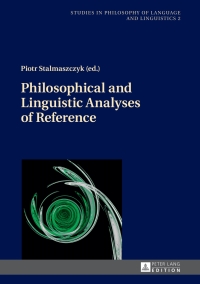 Imagen de portada: Philosophical and Linguistic Analyses of Reference 1st edition 9783631662649