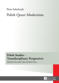 Imagen de portada: Polish Queer Modernism 1st edition 9783631662762