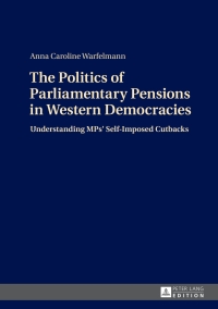 Cover image: The Politics of Parliamentary Pensions in Western Democracies 1st edition 9783631662786