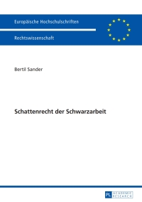 Cover image: Schattenrecht der Schwarzarbeit 1st edition 9783631662816